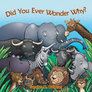 Did You Ever Wonder Why?-9781490821702