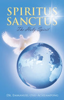 Spiritus Sanctus : The Holy Spirit-9781490829258