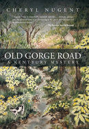Old Gorge Road : A Kentbury Mystery-9781491721278