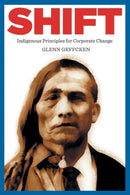 Shift : Indigenous Principles for Corporate Change-9781491726617