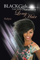 Black Girls Can Grow Naturally Long Hair-9781491784433