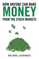 How Anyone Can Make Money from the Stock Markets-9781491818381
