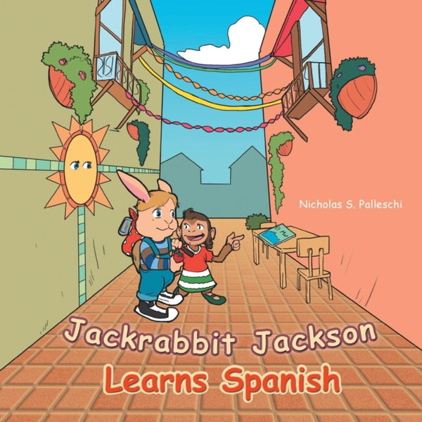 Jackrabbit Jackson Learns Spanish-9781491865996