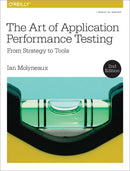 The Art of Application Performance Testing 2e-9781491900543