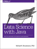 Data Science with Java-9781491934111