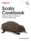 Scala Cookbook : Recipes for Object-Oriented and Functional Programming-9781492051541
