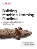 Building Machine Learning Pipelines-9781492053194