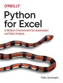 Python for Excel : A Modern Environment for Automation and Data Analysis-9781492081005