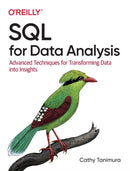 SQL for Data Analysis : Advanced Techniques for Transforming Data into Insights-9781492088783