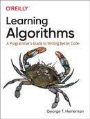Learning Algorithms : A Programmer's Guide to Writing Better Code-9781492091066