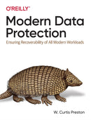 Modern Data Protection : Ensuring Recoverability of All Modern Workloads-9781492094050