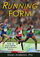 Running Form : How to Run Faster and Prevent Injury-9781492510383