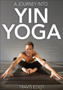 Journey Into Yin Yoga, A-9781492557227