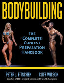 Bodybuilding : The Complete Contest Preparation Handbook-9781492571339
