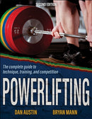 Powerlifting : The Complete Guide to Technique, Training, and Competition-9781492598794