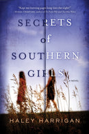 Secrets of Southern Girls : A Novel-9781492647553