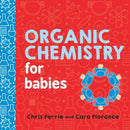 Organic Chemistry for Babies