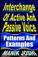 Interchange Of Active And Passive Voice : Patterns And Examples-9781492742302