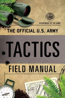 The Official U.S. Army Tactics Field Manual-9781493048687