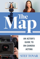 The Map : An Actor's Guide to On-Camera Acting-9781493060931