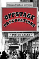 Offstage Observations : Inside Tales of the Not-So-Legitimate Theatre-9781493064632