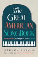 The Great American Songbook : 201 Favorites You Ought to Know (& Love)-9781493070947