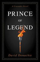 Prince of Legend : A Crusades Novel-9781493076222