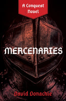 Mercenaries : A Conquest Novel-9781493076246