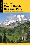Hiking Mount Rainier National Park-9781493077526