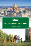 Iowa Off the Beaten Pathr-9781493078165