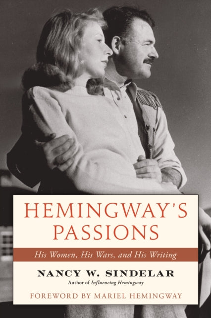Hemingway''s Passions