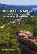 Tar Heel Traveler : 201 North Carolina Landmarks and Attractions-9781493085477