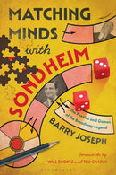 Matching Minds with Sondheim : The Puzzles and Games of the Broadway Legend-9781493085835