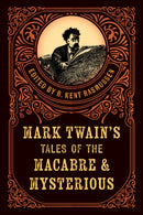 Mark Twain's Tales of the Macabre & Mysterious-9781493086139