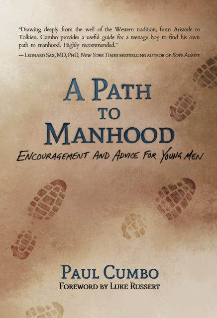 A Path to Manhood : Encouragement and Advice for Young Men-9781493089000