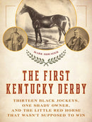 The First Kentucky Derby