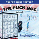 The Puck Hog : Trophy Thief Mystery (Volume 3)-9781493091867