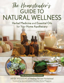 The Homesteader's Guide to Natural Wellness