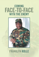 Coming Face-To-Face with the Enemy-9781493124886