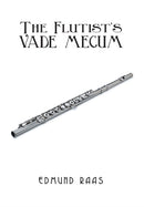 The Flutist's Vade Mecum-9781493140961