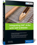 Integrating SAP Ariba with SAP S/4HANA-9781493221981