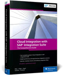 Cloud Integration with SAP Integration Suite-9781493224715