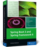 Spring Boot 3 and Spring Framework 6-9781493224753