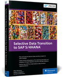 Selective Data Transition to SAP S/4hana