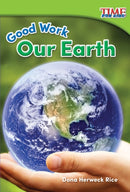 Good Work : Our Earth-9781493821402