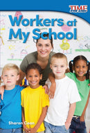 Workers at My School-9781493821457