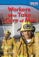 Workers Who Take Care of Me-9781493821471