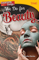Surprising Things We Do for Beauty-9781493836369