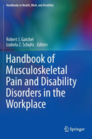 Handbook of Musculoskeletal Pain and Disability Disorders in the Workplace-9781493906116