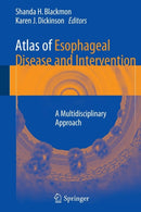 Atlas of Esophageal Disease and Intervention : A Multidisciplinary Approach-9781493942152